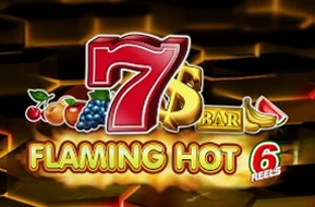 Flaming Hot 6 Reels
