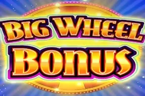 Big Wheel Bonus