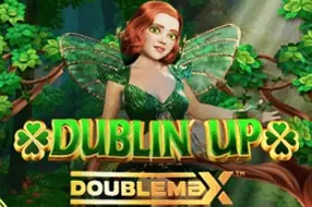 Dublin' Up Doublemax