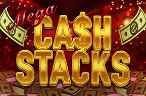 Mega Cash Stacks